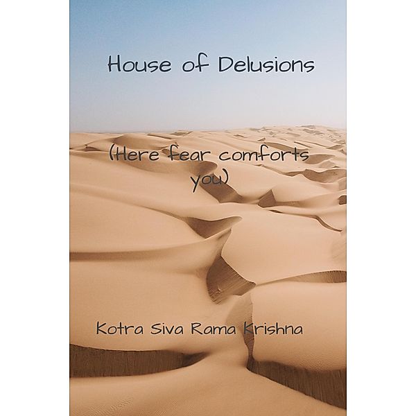 House of Delusions, Kotra Siva Rama Krishna