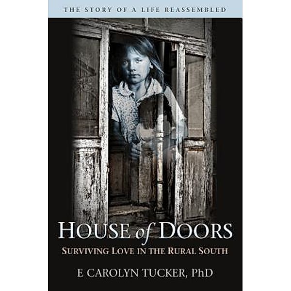 House of Doors / Southern Rural Matters, E Carolyn Tucker
