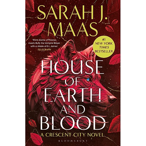 House of Earth and Blood / Crescent City, Sarah J. Maas