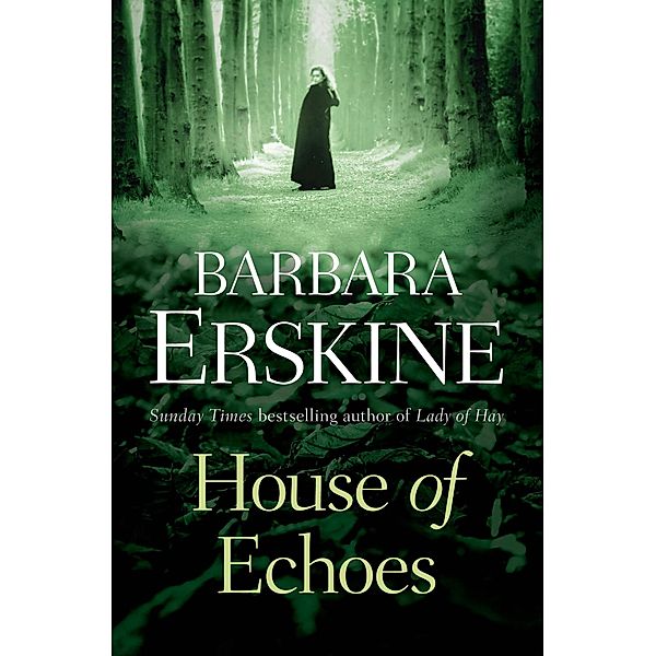 House of Echoes, Barbara Erskine