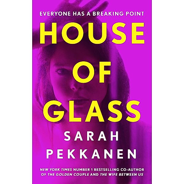 House of Glass, Sarah Pekkanen