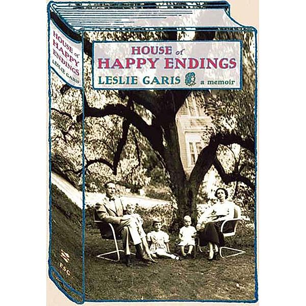 House of Happy Endings, Leslie Garis