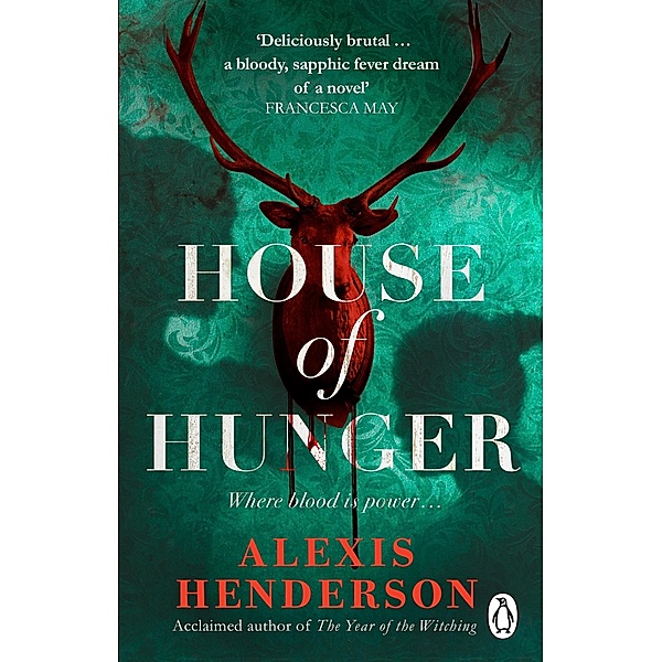 House of Hunger, Alexis Henderson