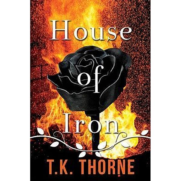 House of Iron, T. Thorne