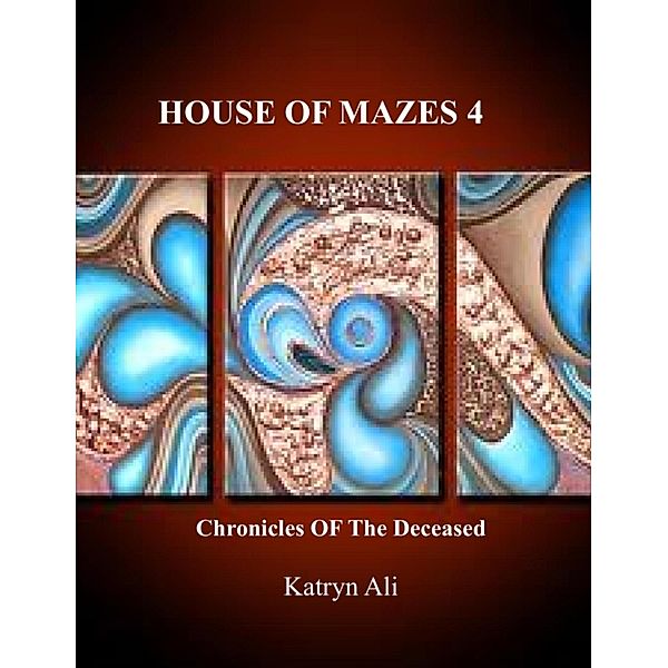House Of Mazes 4, Katryn Ali