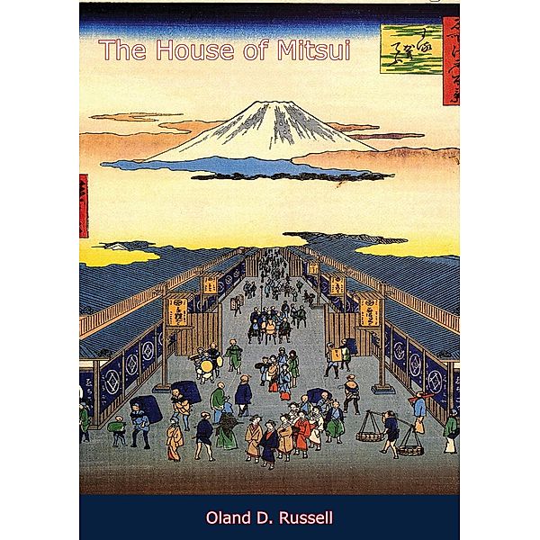 House of Mitsui, Oland D. Russell