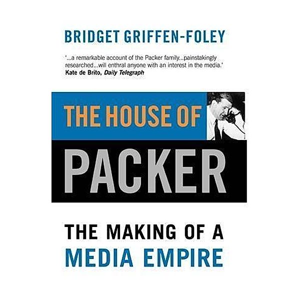 House of Packer, Bridget Griffen-Foley