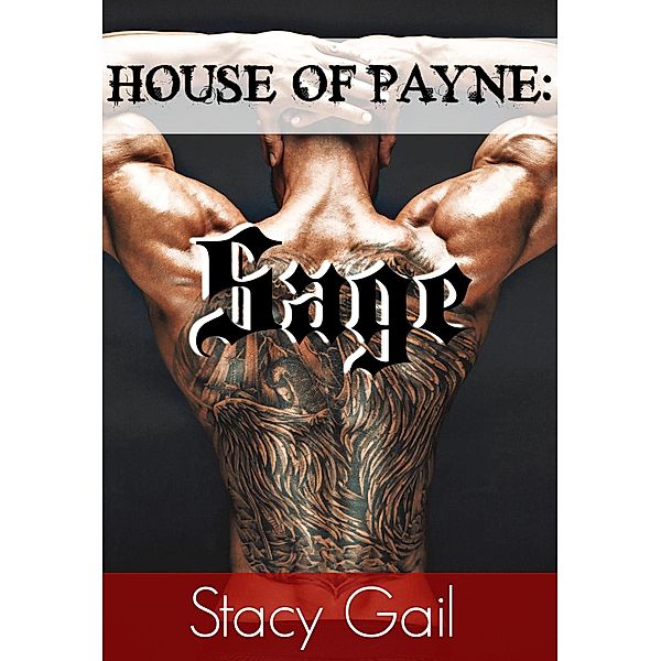 House of Payne: Sage (House Of Payne Series) / House Of Payne Series, Stacy Gail