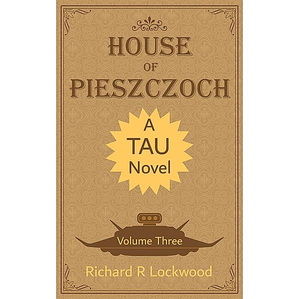 House of Pieszczoch 3 / House of Pieszczoch, Richard R Lockwood