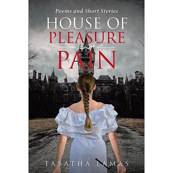 House of Pleasure and Pain, Tabatha Lamas