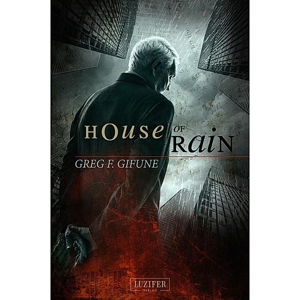 House of Rain, Greg F. Gifune