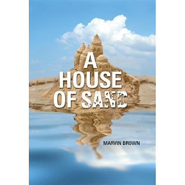 House of Sand, Marvin Brown