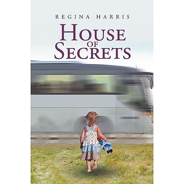 House of Secrets, Regina Harris