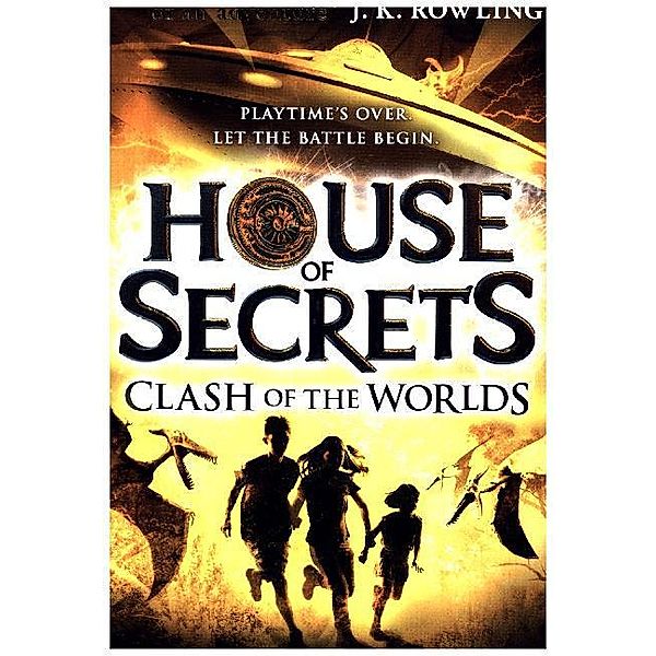 House of Secrets / Book 3 / Clash of the Worlds, Chris Columbus, Ned Vizzini, Chris Rylander