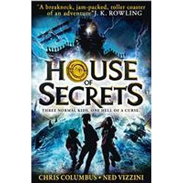 House of Secrets / House of Secrets Bd.1, Chris Columbus, Ned Vizzini