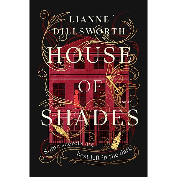 House of Shades, Lianne Dillsworth