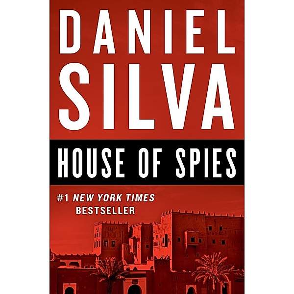 House of Spies / Gabriel Allon Bd.17, Daniel Silva