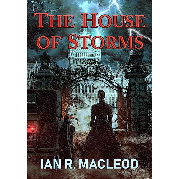 House of Storms, Ian R. MacLeod