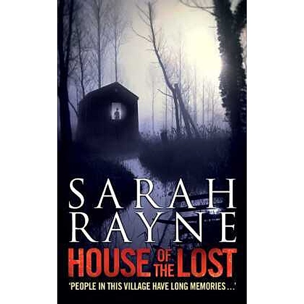 House of the Lost, Sarah Rayne