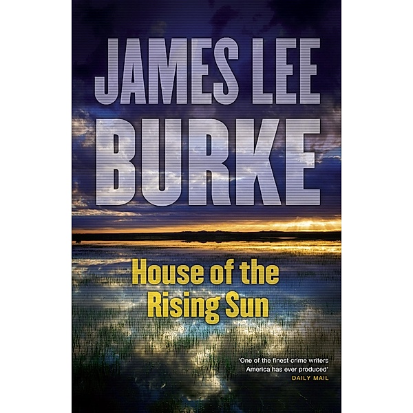 House of the Rising Sun / Hackberry Holland, James Lee Burke