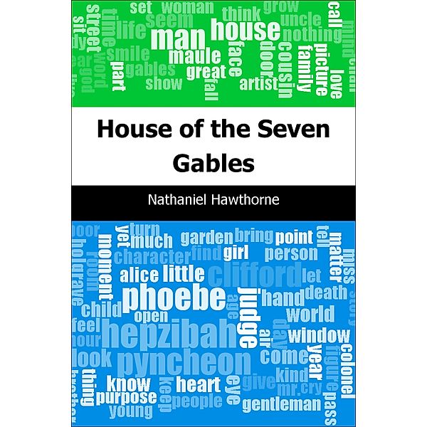 House of the Seven Gables / Trajectory Classics, Nathaniel Hawthorne