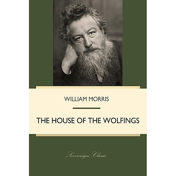 House of the Wolfings, William Morris