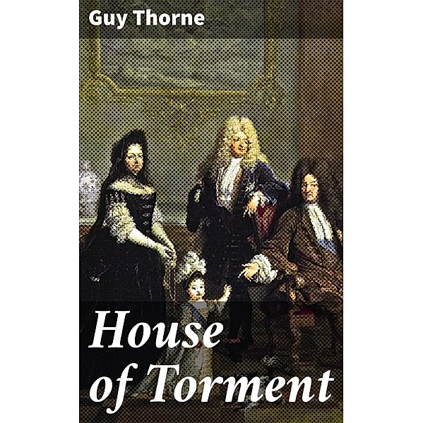 House of Torment, Guy Thorne