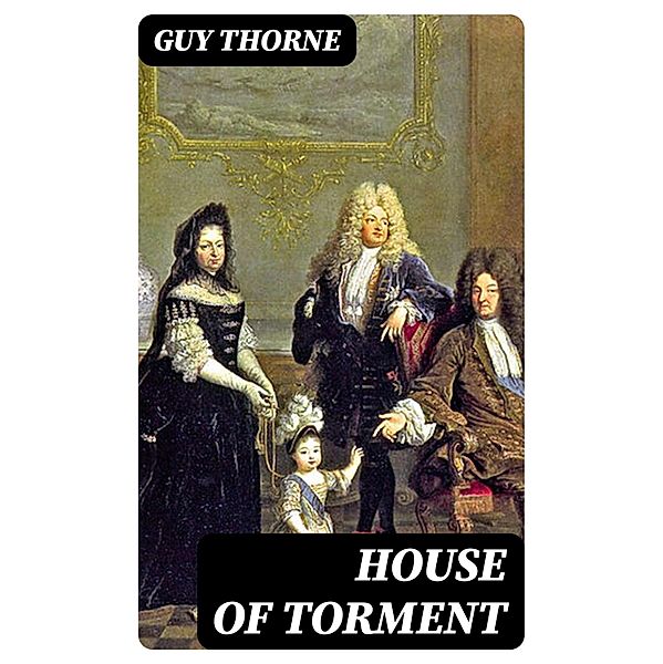 House of Torment, Guy Thorne