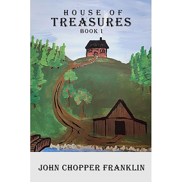 House of Treasures, John Chopper Franklin