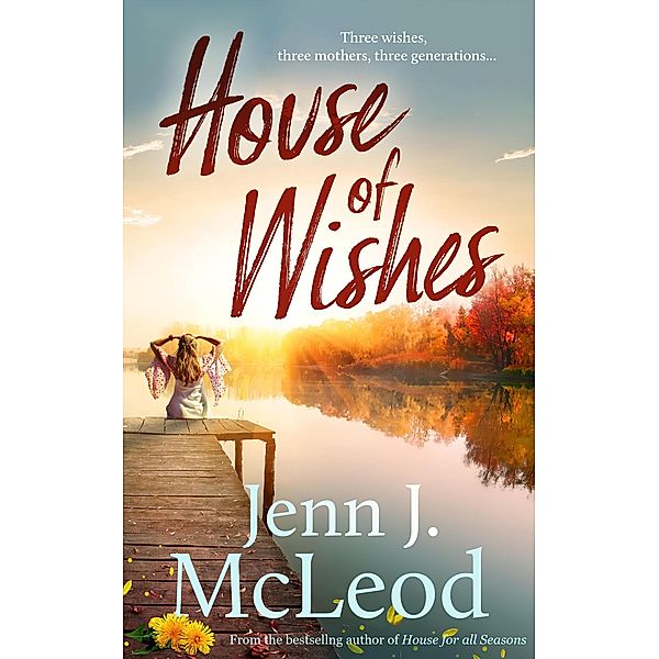 House of Wishes, Jenn J. McLeod