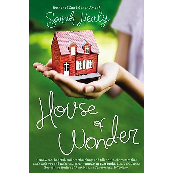 House of Wonder, Sarah Healy