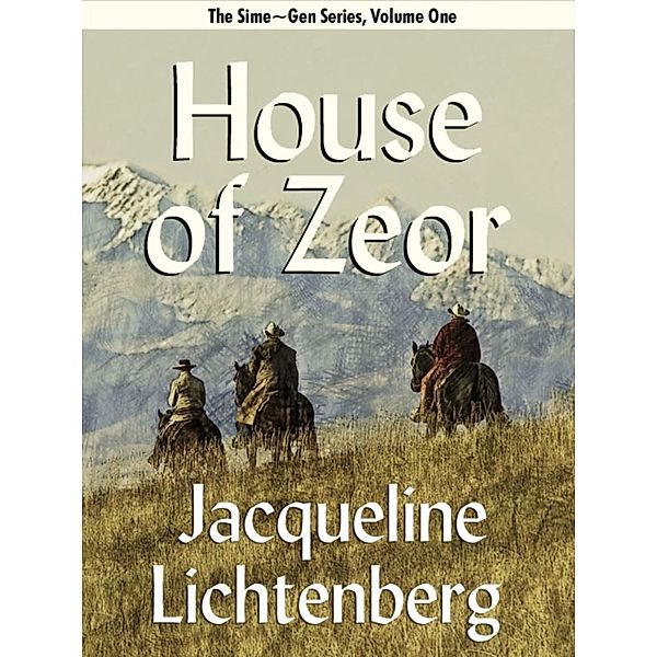 House of Zeor / Sime~Gen Bd.1, Jacqueline Lichtenberg