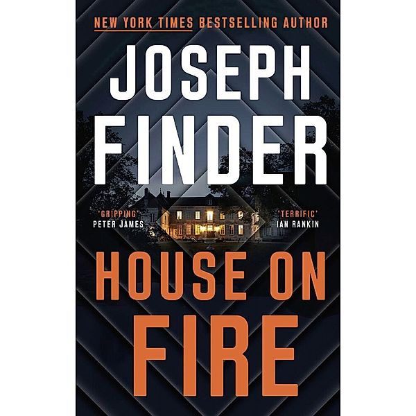 House on Fire, Joseph Finder