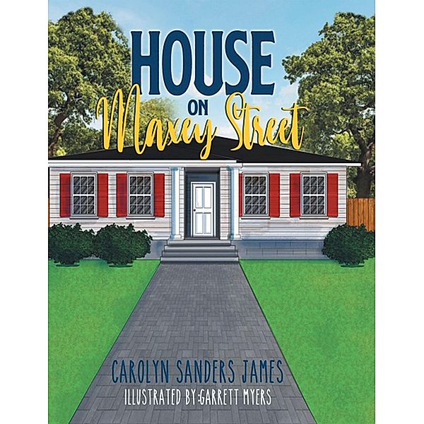 House on Maxcy Street, Carolyn Sanders James