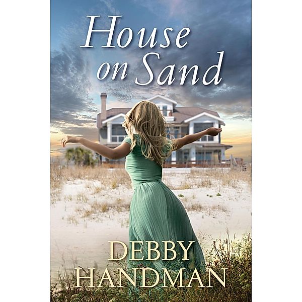 House on Sand, Debby Handman
