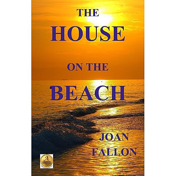 House on the Beach / Joan Fallon, Joan Fallon