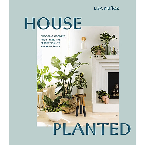 House Planted, Lisa Muñoz