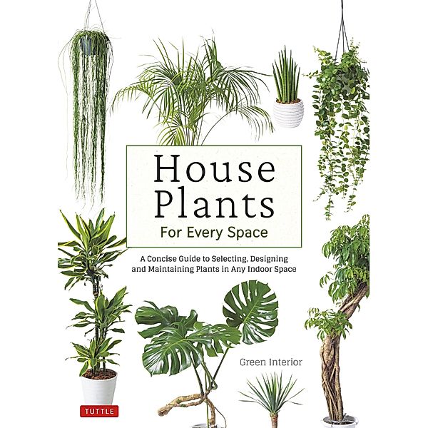 House Plants for Every Space, Green Interior