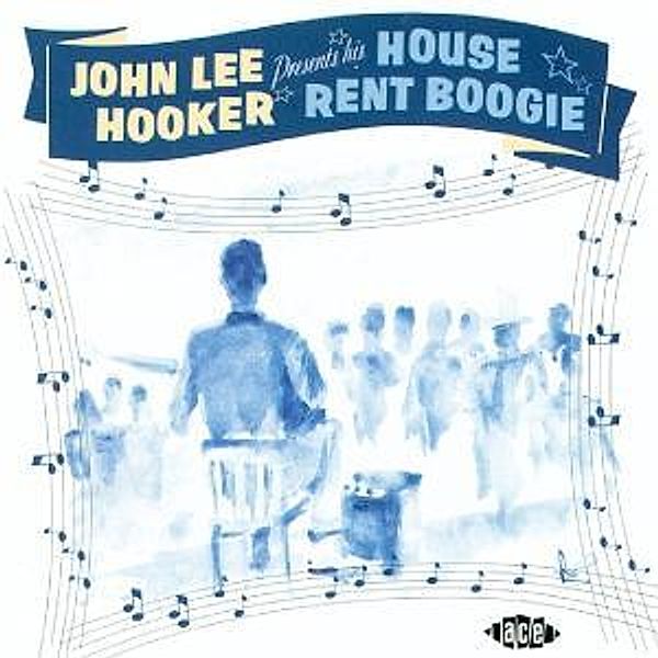 House Rent Boogie, John Lee Hooker