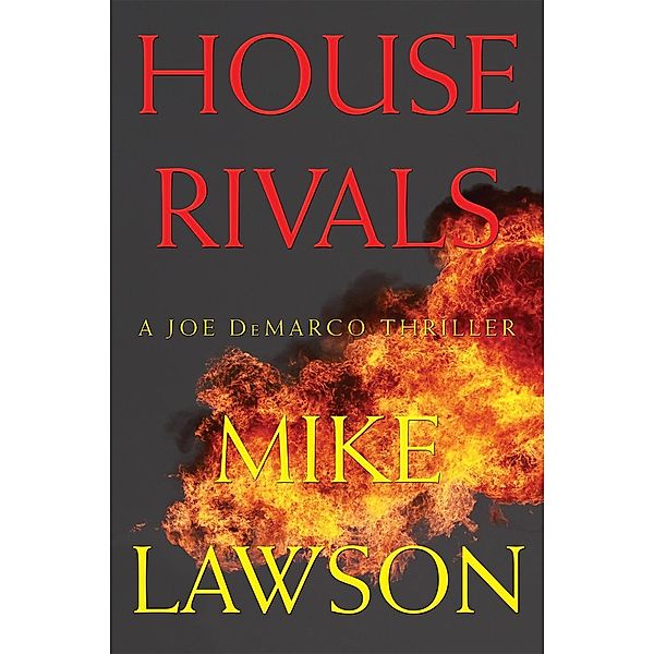 House Rivals / The Joe DeMarco Thrillers Bd.10, Mike Lawson