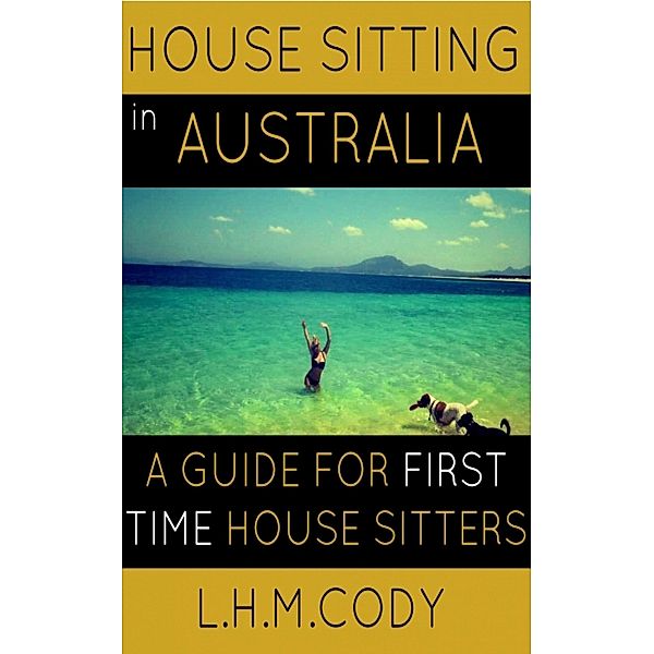 House Sitting in Australia, L. H. M. Cody