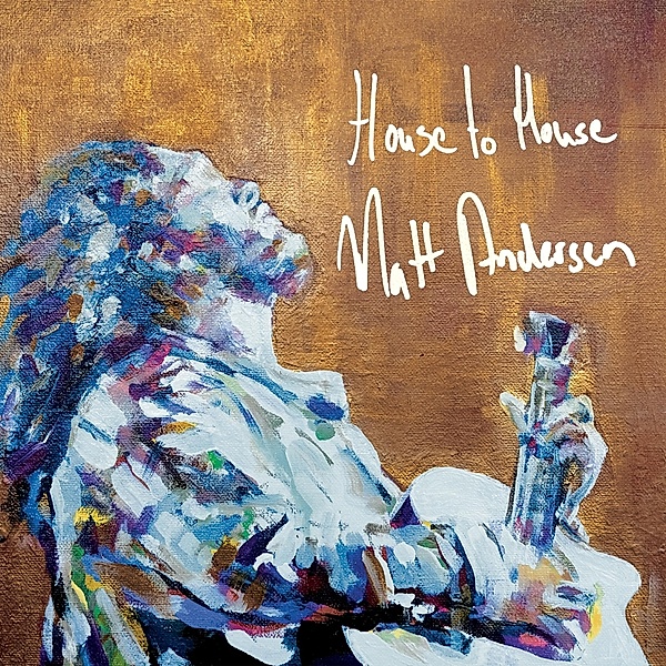 House To House (Vinyl), Matt Andersen