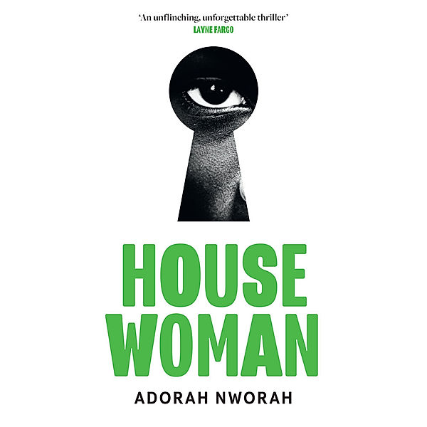 House Woman, Adorah Nworah