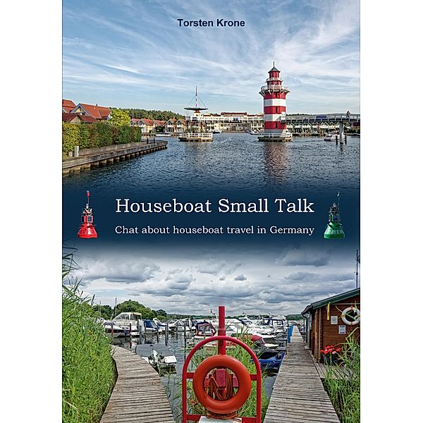 Houseboat Small Talk, Torsten Krone