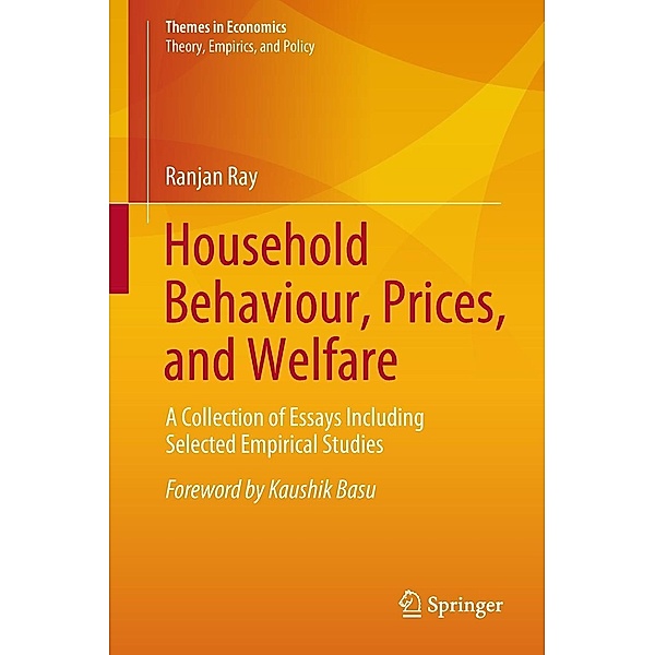 Household Behaviour, Prices, and Welfare / Themes in Economics, Ranjan Ray