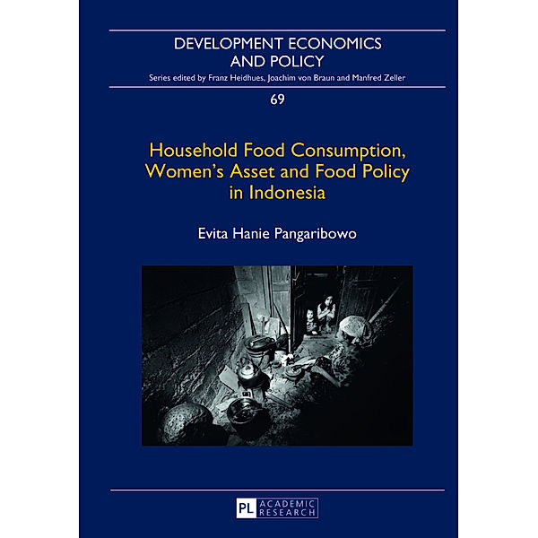 Household Food Consumption, Women's Asset and Food Policy in Indonesia, Evita Hanie Pangaribowo