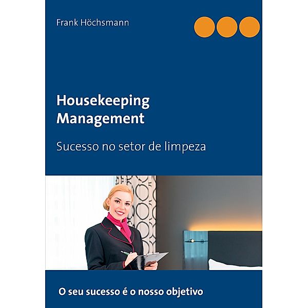 Housekeeping Management, Frank Höchsmann