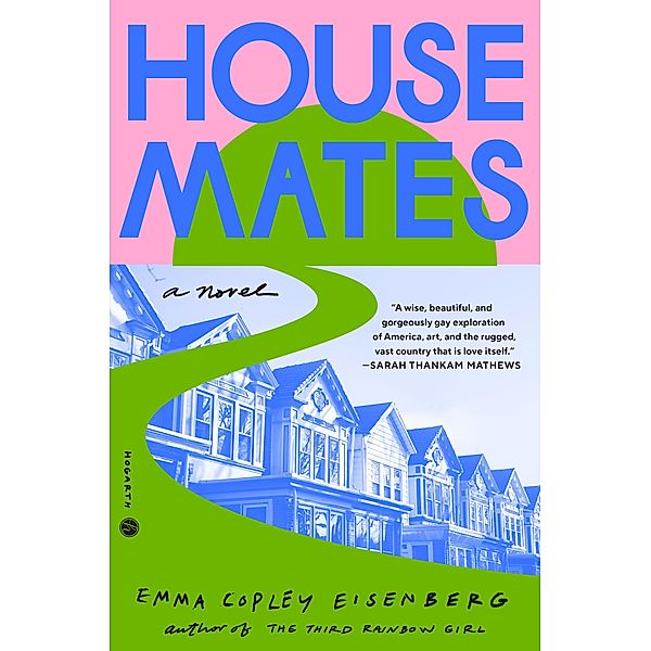 Housemates, Emma Copley Eisenberg