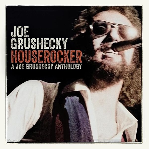 Houserocker:A Joe Grushecky Anthology, Joe Grushecky