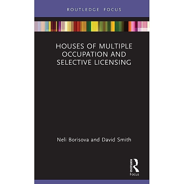 Houses of Multiple Occupation and Selective Licensing, Neli Borisova, David Smith